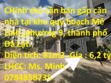 CHính chủ cần bán gấp căn nhà tại khu quy hoạch Mê Linh, phường 9, thành phố Đà Lạt.