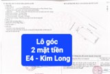 🔴💥ĐẤT LÔ GỐC 2MT KHU E4 KIM LONG - GIÁ ĐÀU TƯ