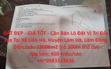 ĐẤT ĐẸP - GIÁ TỐT - Cần Bán Lô Đất Vị Trí Đắc Địa Tại Xã Liên Hà, Huyện Lâm Hà, Lâm Đồng