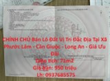 CHÍNH CHỦ Bán Lô Đất Vị Trí Đắc Địa Tại Xã Phước Lâm - Cần Giuộc - Long An - Giá Ưu Đãi