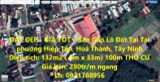 ĐẤT ĐẸP - GIÁ TỐT – Bán Gấp Lô Đất Tại Tại phường Hiệp Tân, Hoà Thành, Tây Ninh