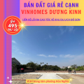 Chỉ với 495 triệu sở hữu ngay lô đất Sổ đỏ gần ngay điểm nóng Vinhomes Dương Kinh 240ha