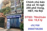 ⭐Chính chủ bán nhà số 16 ngõ 255 phố Vọng, HBT, Hà Nội; 15,5 tỷ; 0988708286
