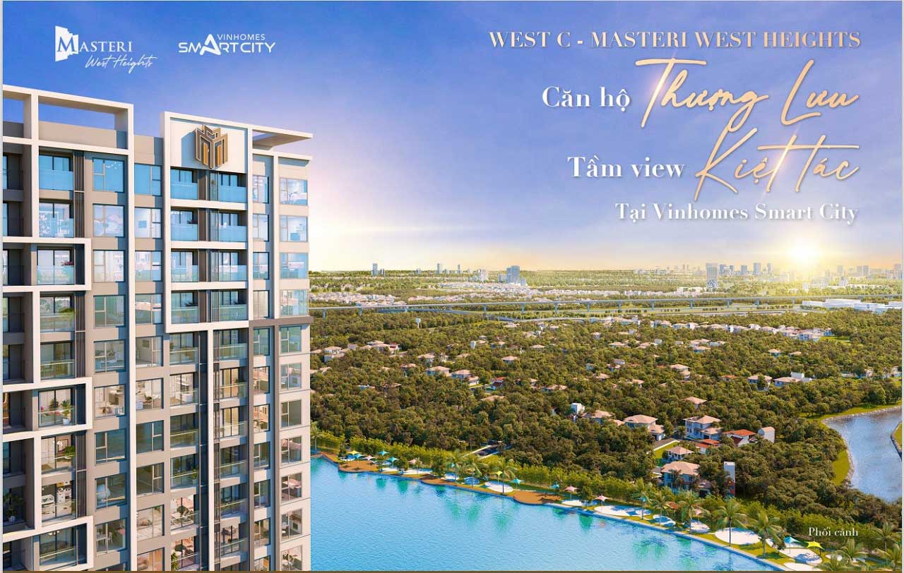 West C Masteri West Heights – "làn gió mới" của thị trường cuối 2022, đầu 2023